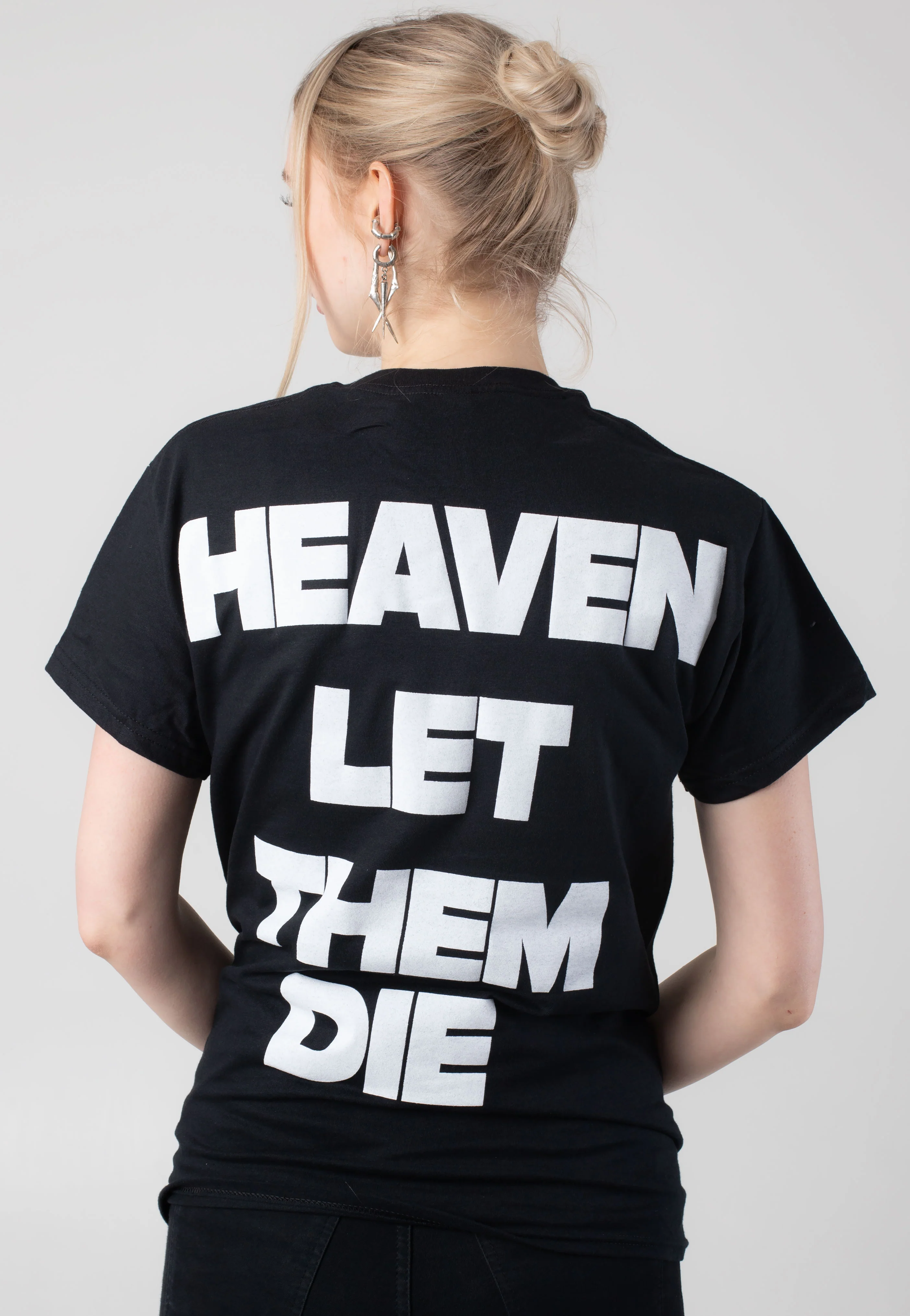 Heaven Let Them Die - T-Shirt - Image 6