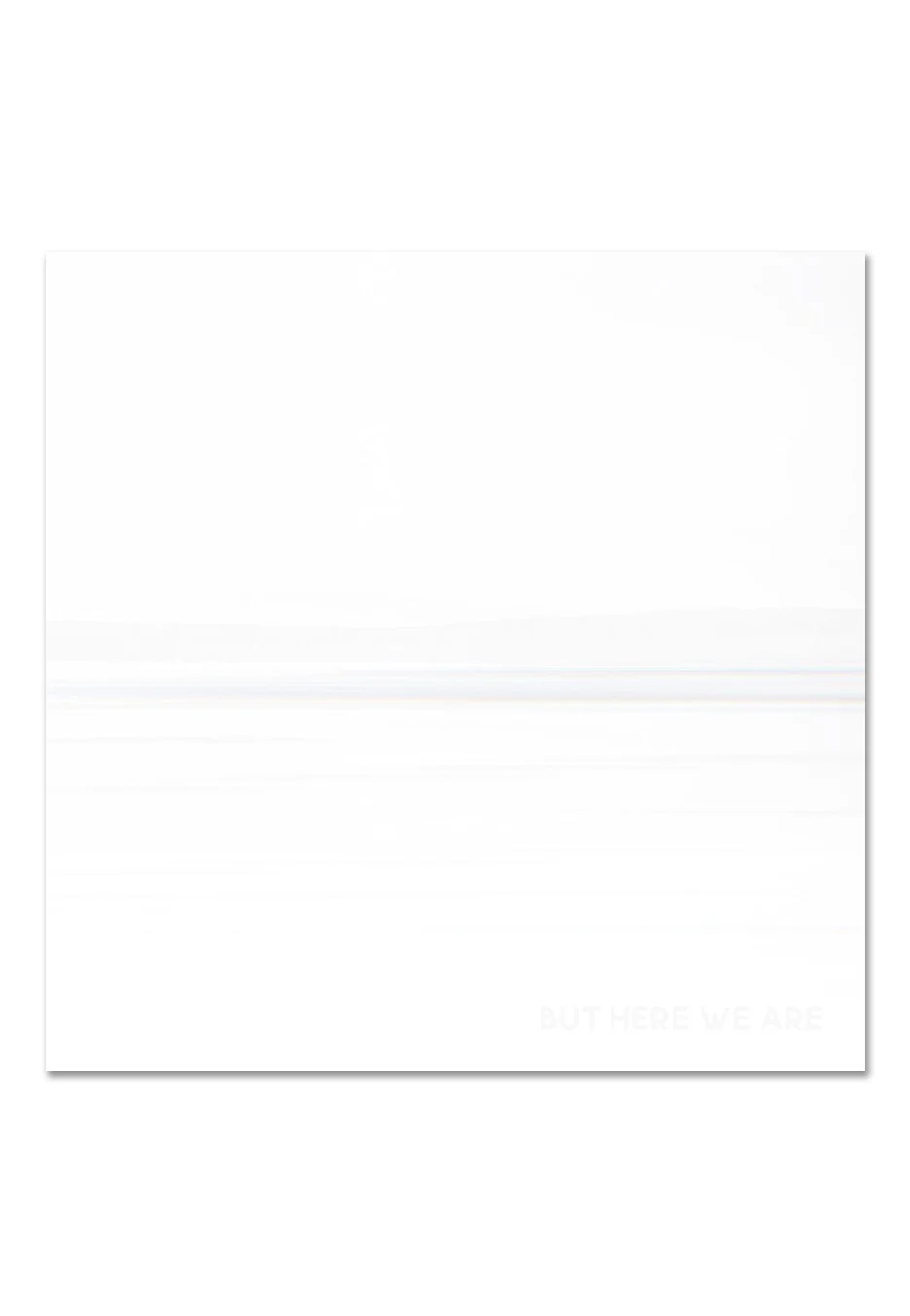 But Here We Are - CD - Image 2